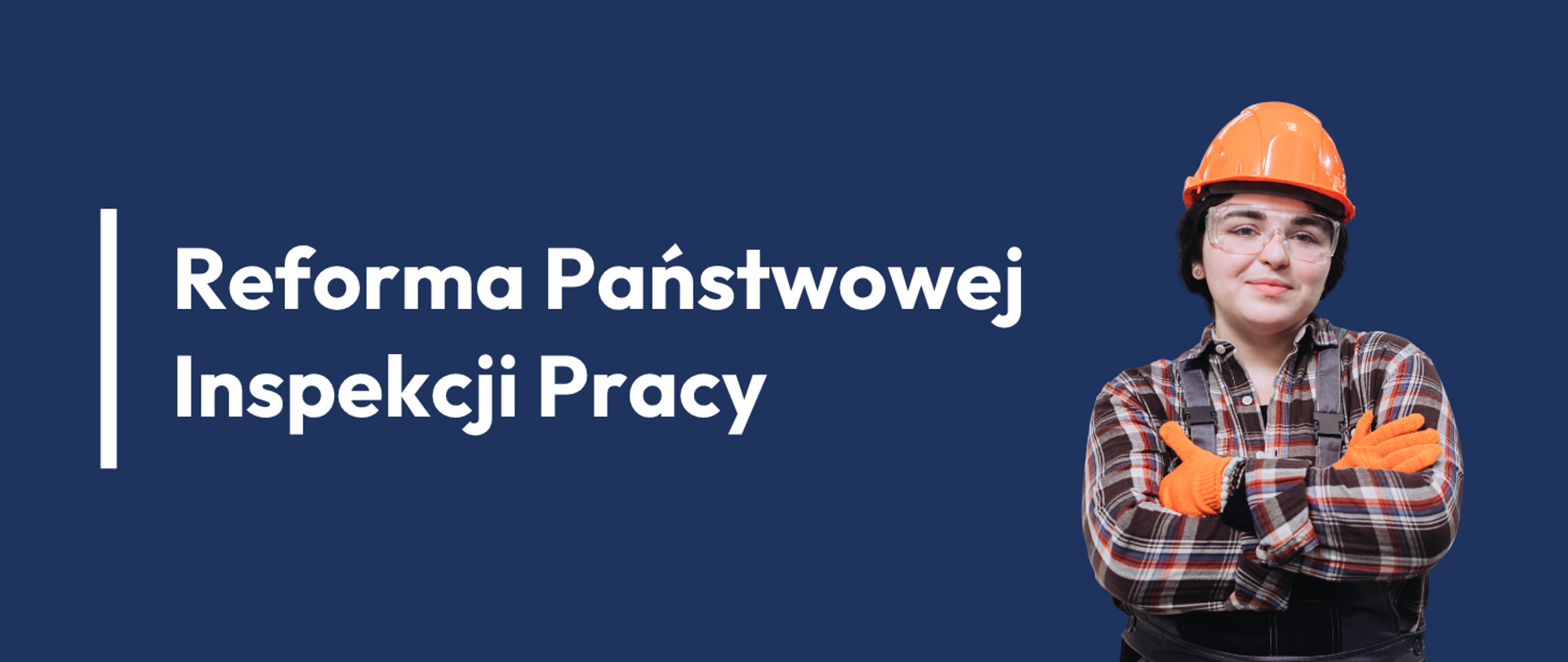 Reforma Państwowej Inspekcji Pracy