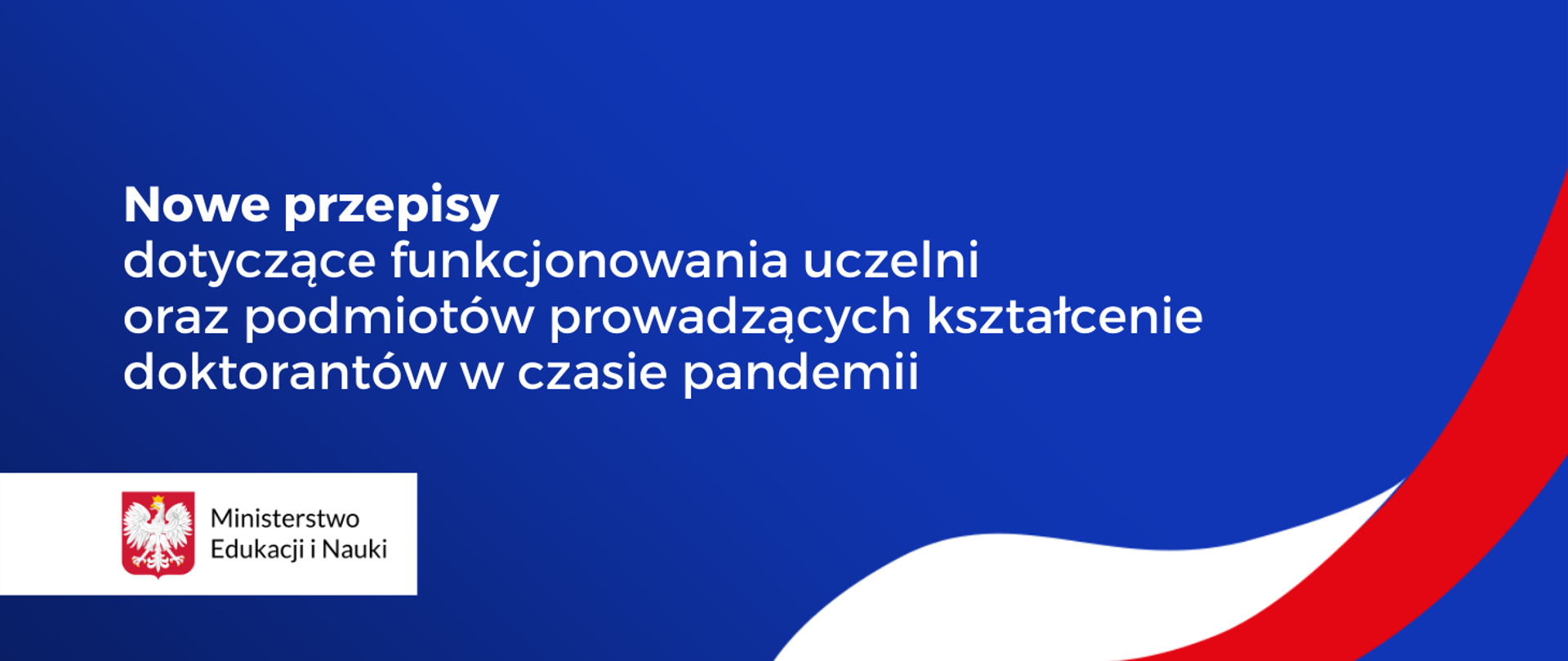 Grafika z napisem 'Nowe przepisy dot. funkcjonowania uczelni oraz podmiotów prowadzących kształcenie doktorantów w czasie pandemii'