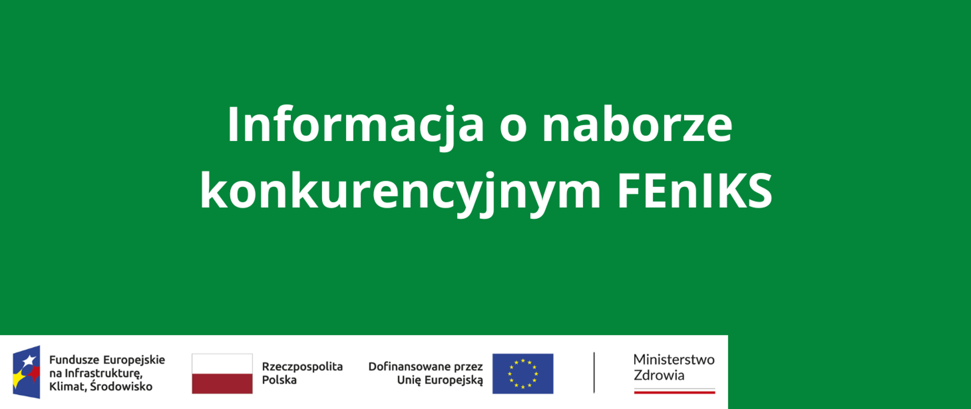 Informacja o naborze konkurencyjnym FEnIKS