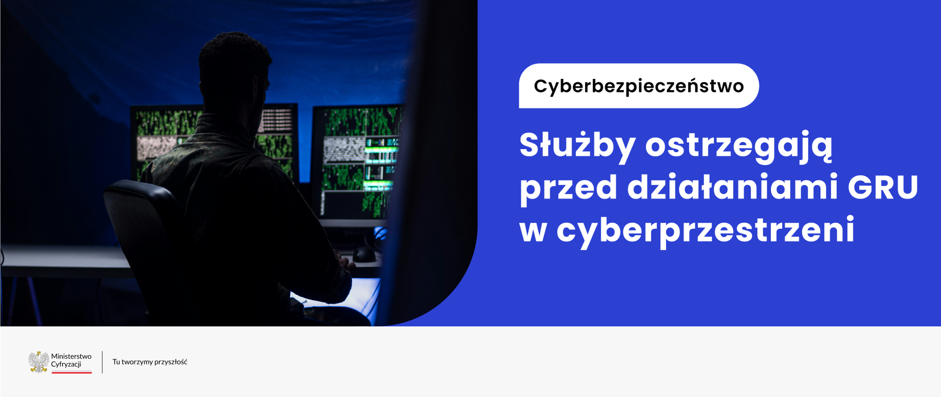 Służby ostrzegają przed działaniami GRU w cyberprzestrzeni