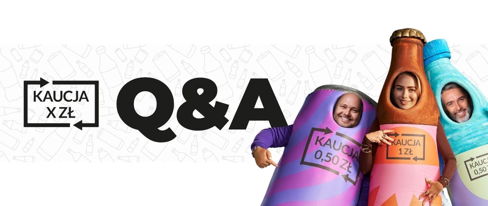 na zdjęciu widoczny jest napis: Q&A. Po prawej stronie przedstawienia są bohaterowie kampanii Zwrotomocni. 