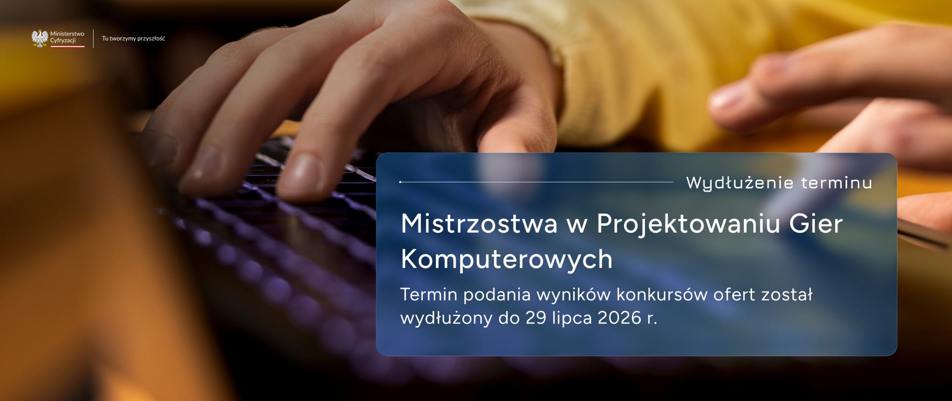 Mistrzostwa w Projektowaniu Gier Komputerowych. Wydłużenie terminu ogłoszenia wyników konkursów