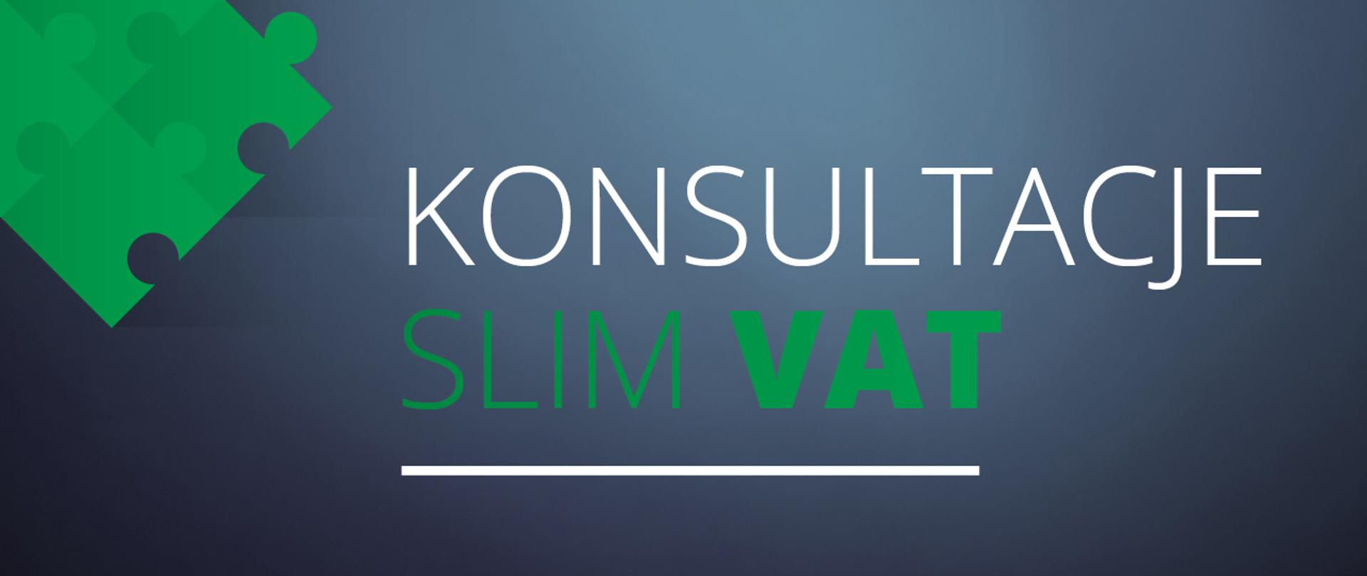 Z lewej strony zielone puzzle i napis Konsultacje SLIM VAT