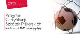 Program Certyfikacji Szkółek Piłkarskich 