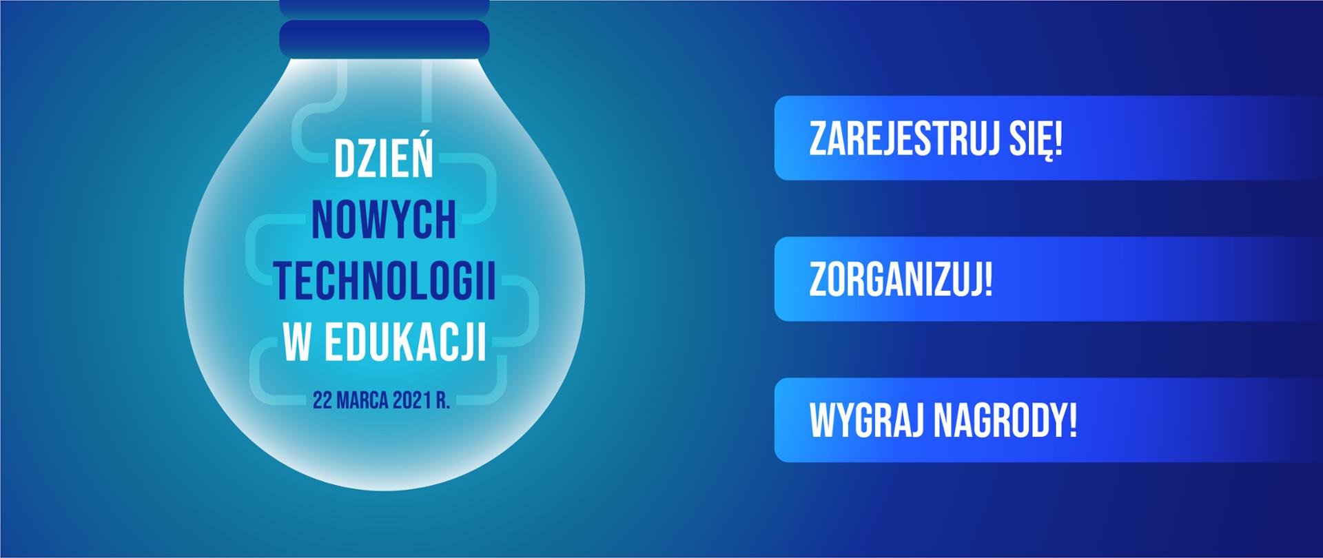 Grafika zachęcająca do udziału w Dniu Nowych Technologii w Edukacji 2021