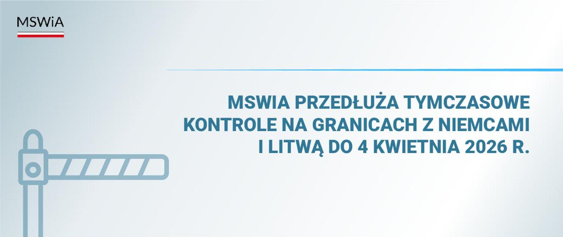 MSWiA przedłuża tymczasowe kontrole na granicach z Niemcami i Litwą do 4 kwietnia 2026 r. 