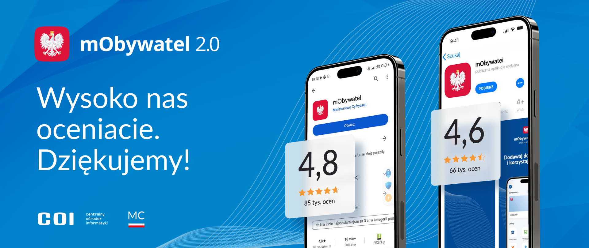 Na niebieskim tle po prawej stronie dwa telefony, na których widnieją oceny jakie otrzymała aplikacja w sklepach Google Play oraz App Store. Na dole po lewej stronie znajduje się logo MC oraz Centralnego Ośrodka Informtyki. 