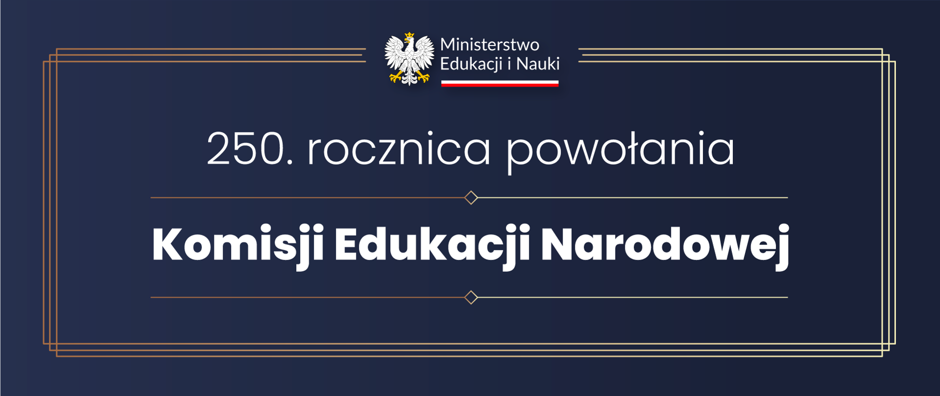 Na niebieskim tle, w ramce napis 250. rocznica powołania Komisji Edukacji Narodowej.