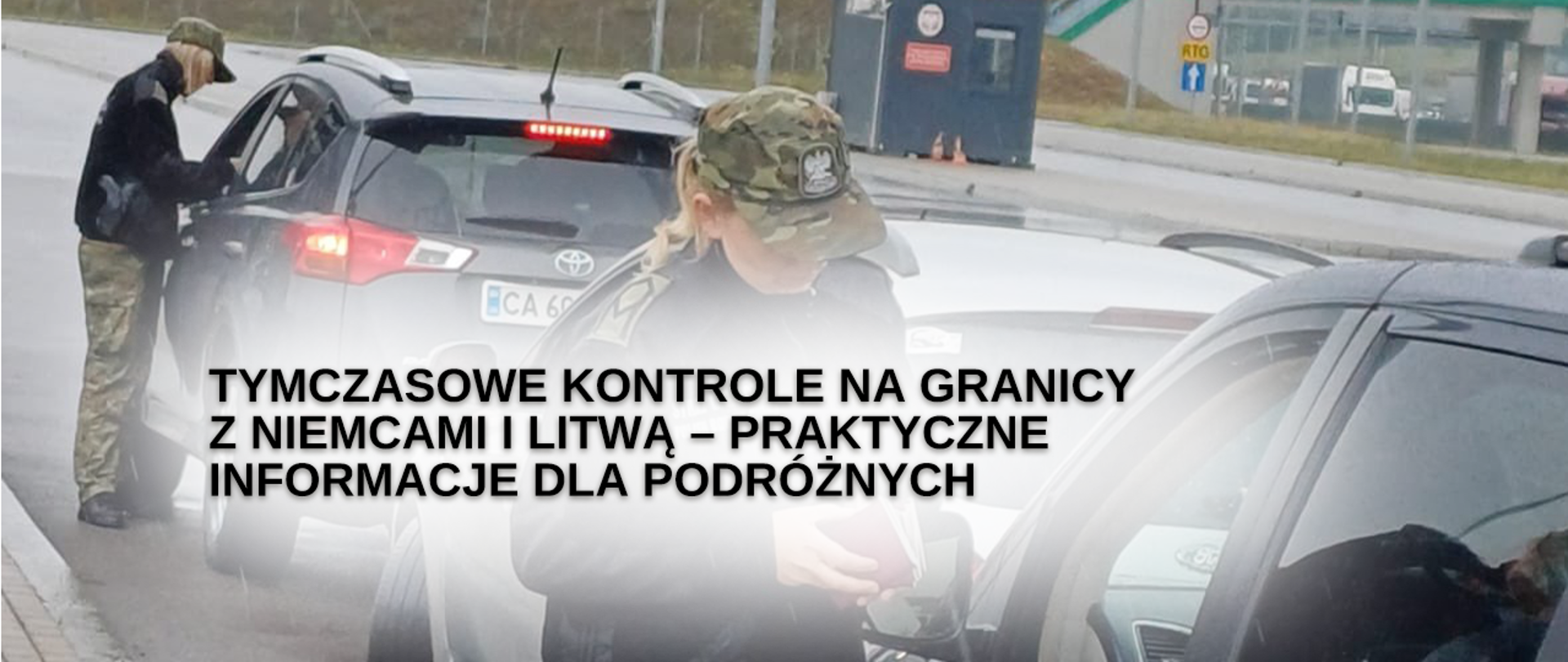 Tymczasowe kontrole na granicy z Niemcami i Litwą – praktyczne informacje dla podróżnych