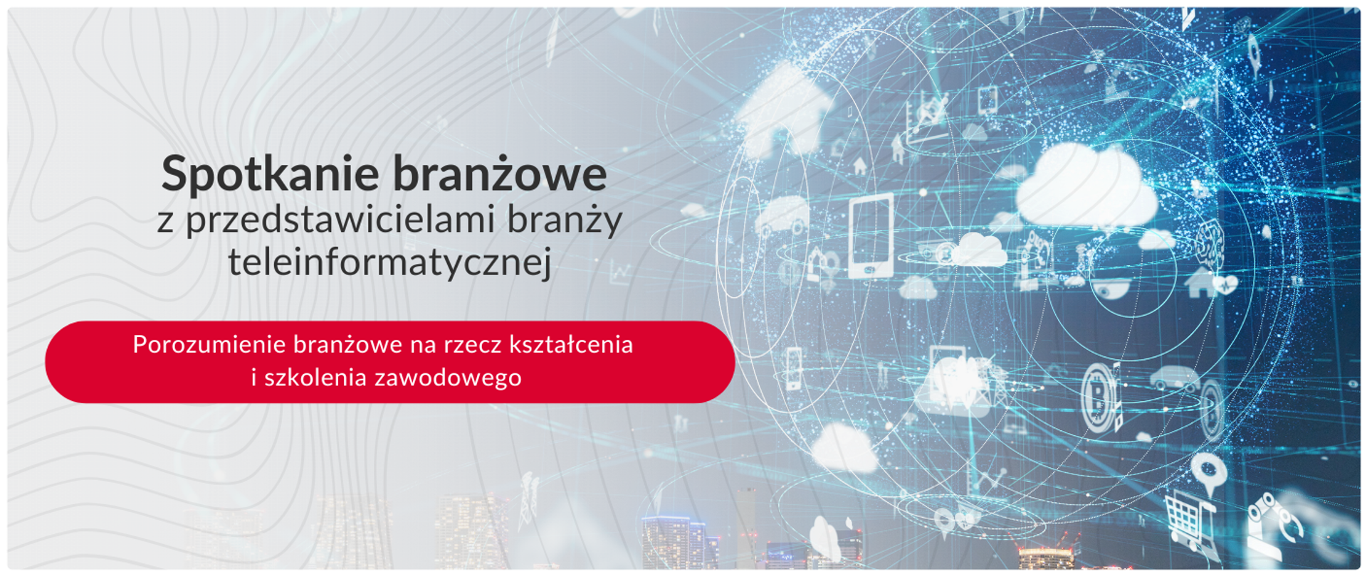 Spotkanie branżowe z przedstawicielami branży teleinformatycznej