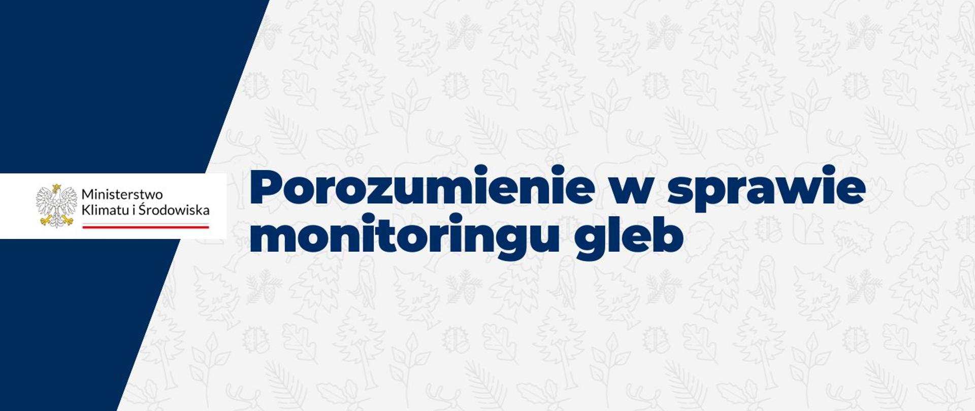Porozumienie w sprawie monitoringu gleb
