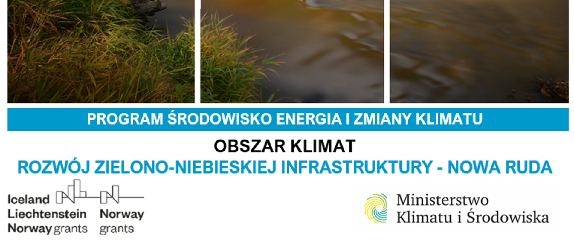 Nowa Ruda Łagodzenie skutków zmian klimatu poprzez rozwój systemu zielono-niebieskiej infrastruktury 