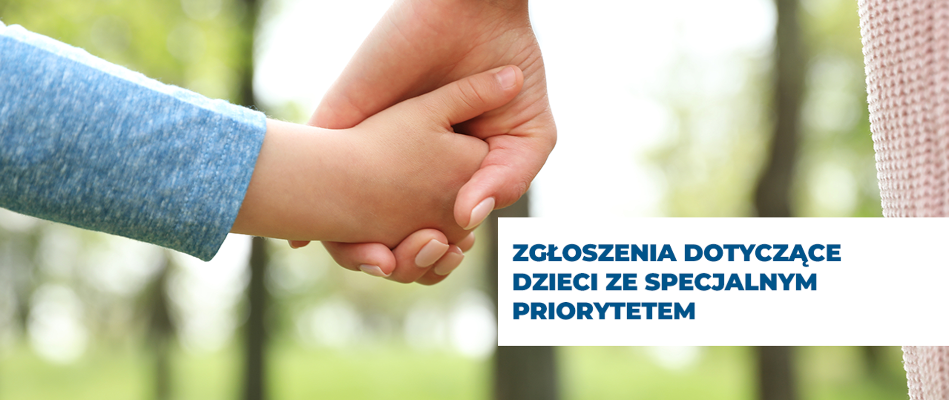 Zgłoszenia dotyczące dzieci ze specjalnym priorytetem