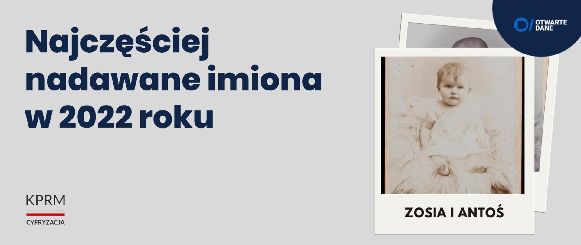 Tradycyjne, czy nowoczesne? Jakie imiona były popularne w 2022 roku?