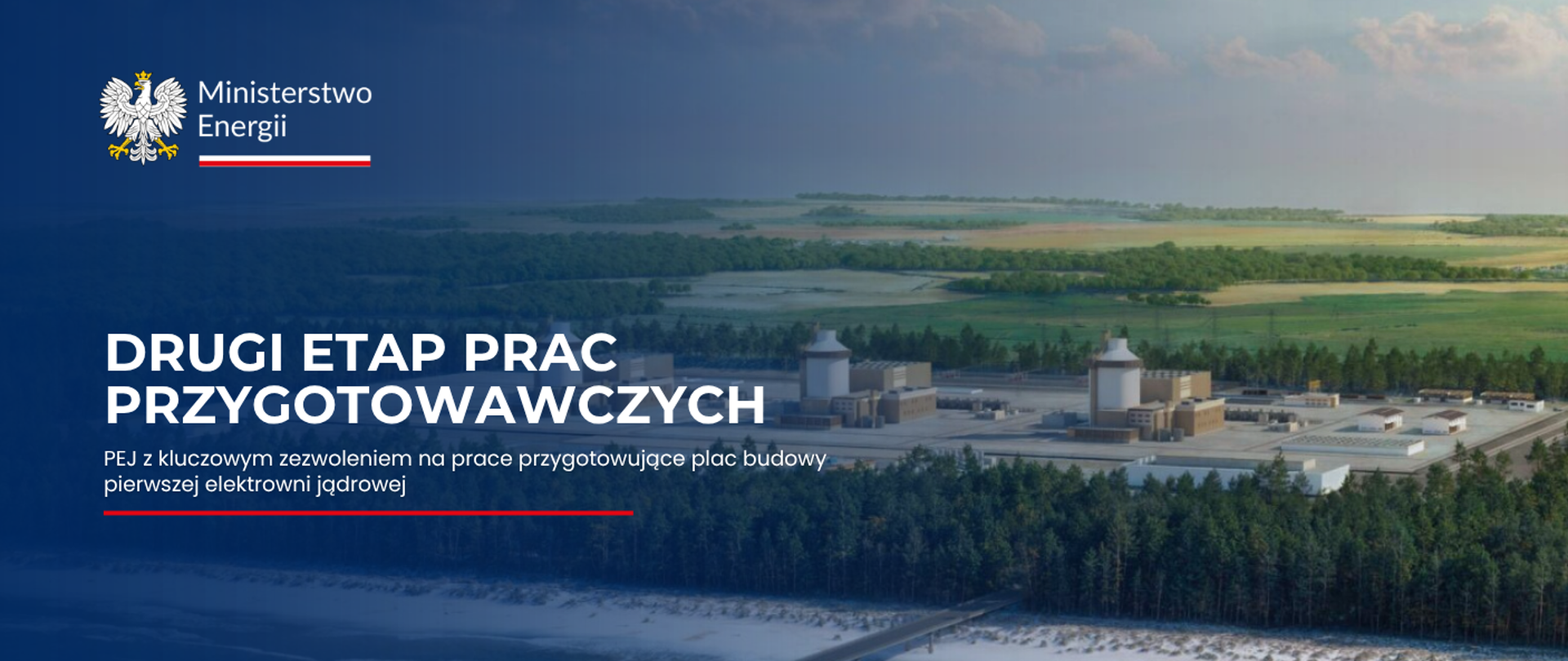 Polskie Elektrownie Jądrowe z pozwoleniem na drugi etap prac przygotowawczych