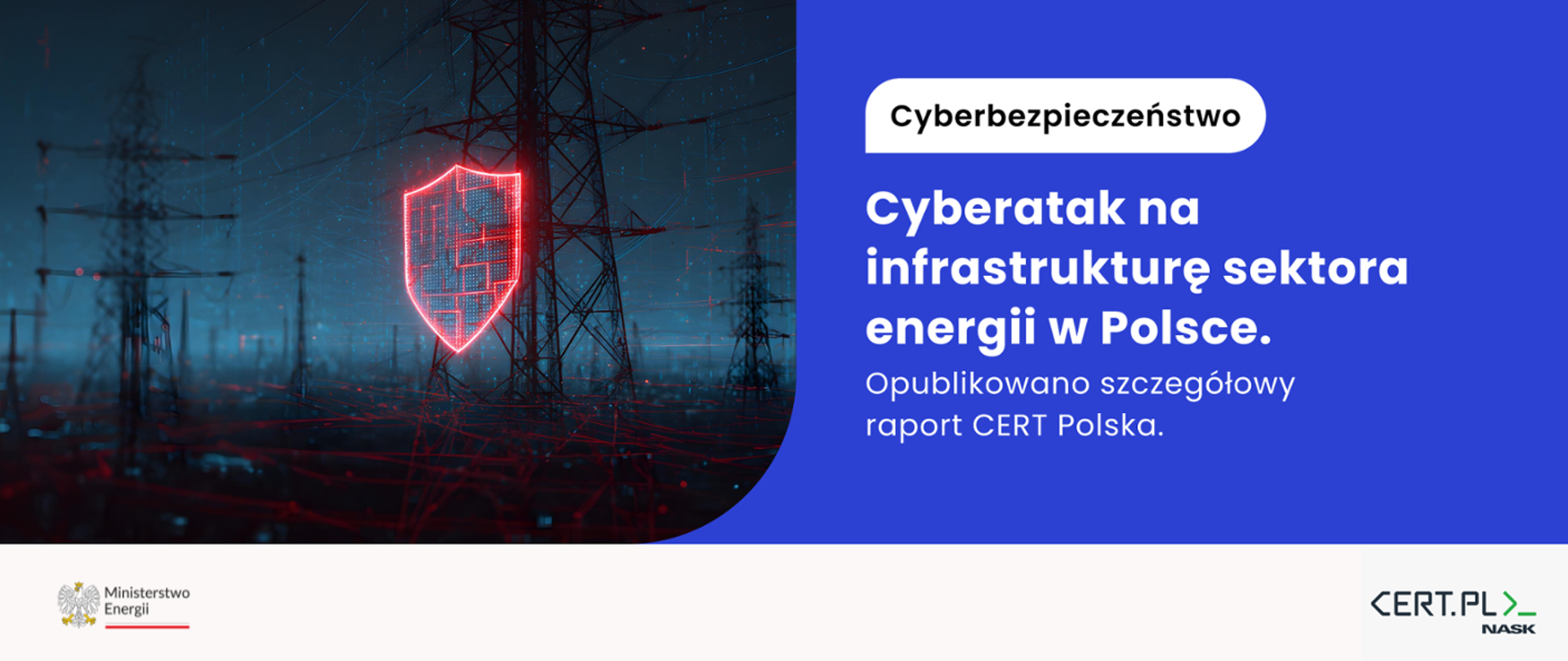 Grafika o cyberataku na infrastrukturę energetyczną w Polsce z symbolem tarczy i liniami wysokiego napięcia