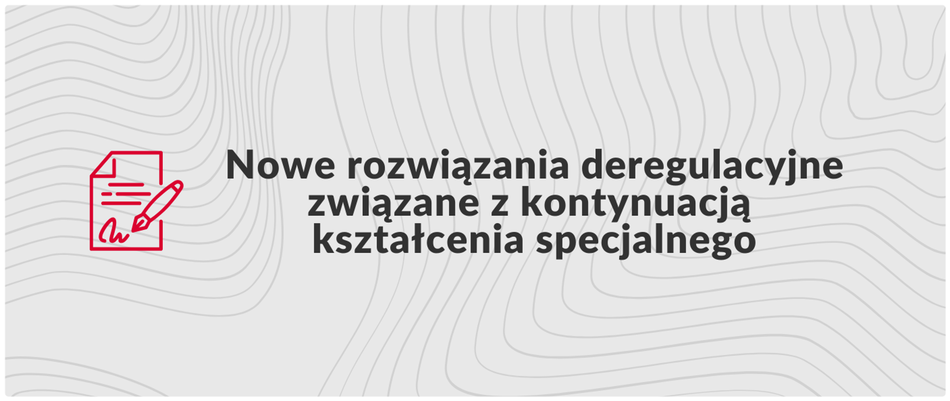 Nowe rozwiązania deregulacyjne związane z kontynuacją kształcenia specjalnego