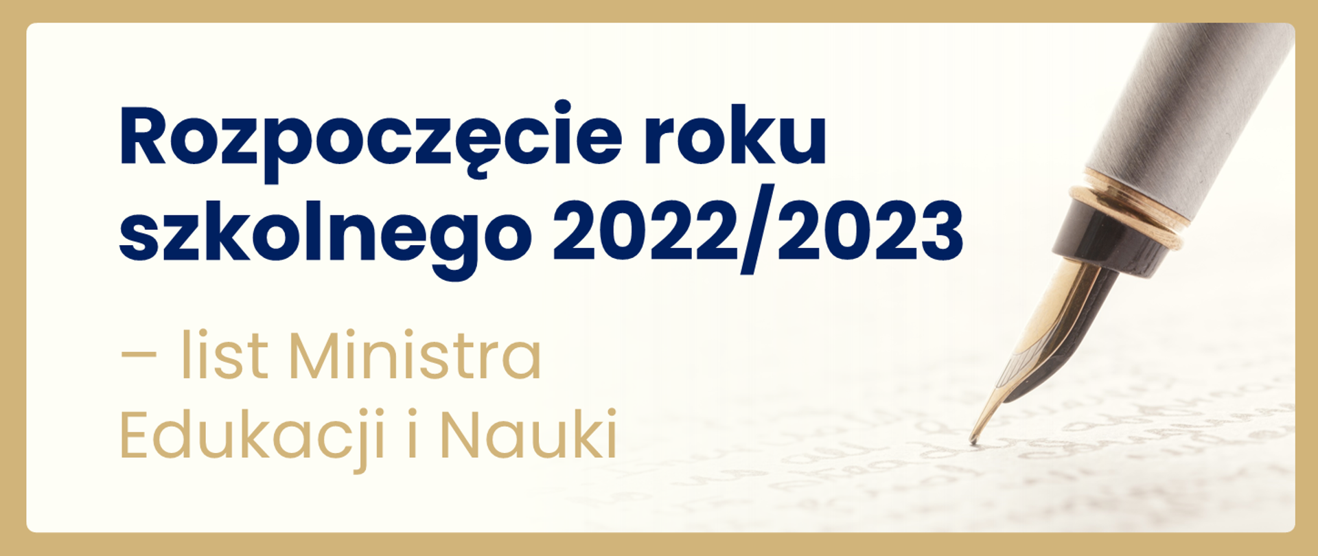 Grafika z piórem i napisem – Rozpoczęcie roku szkolnego2022/2023 - list Ministra Edukacji i Nauki
