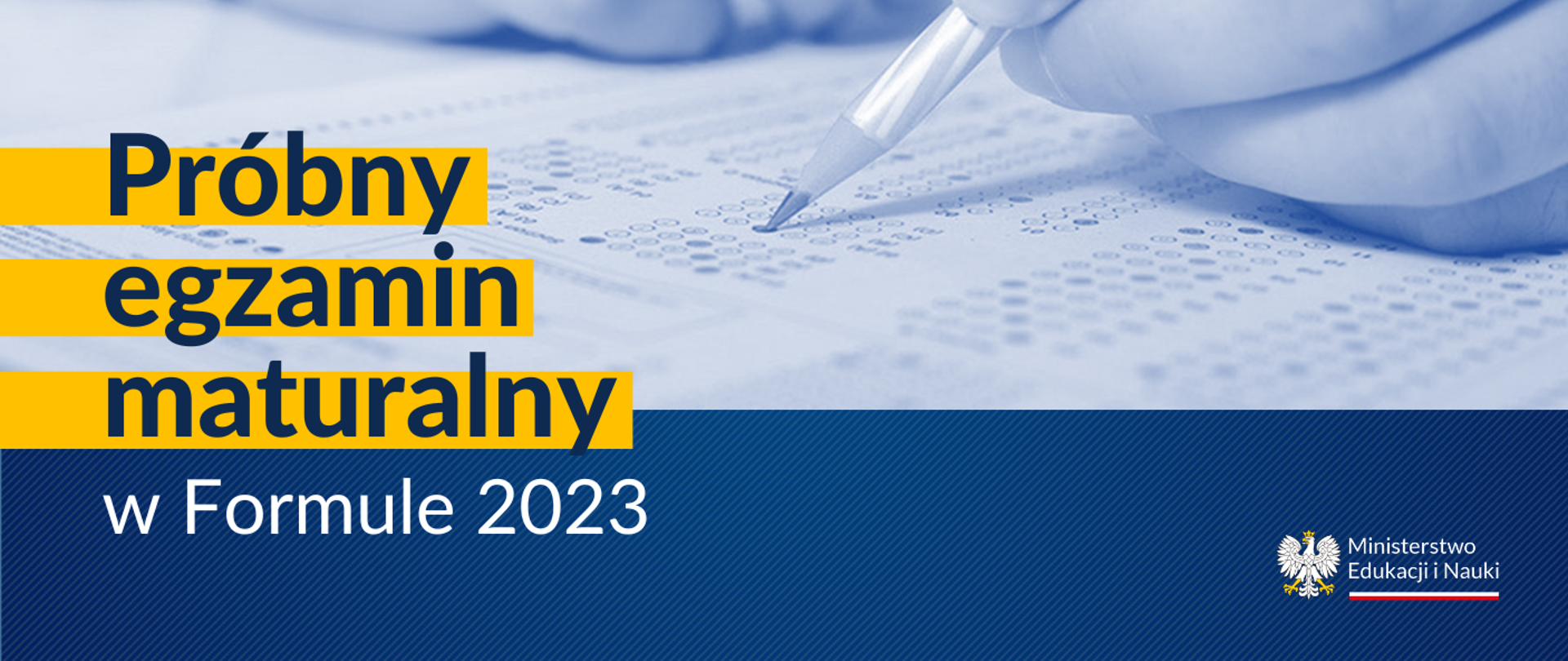 Grafika - na niebieskim tle ręka trzymająca długopis i napis Próbny egzamin maturalny w Formule 2023.