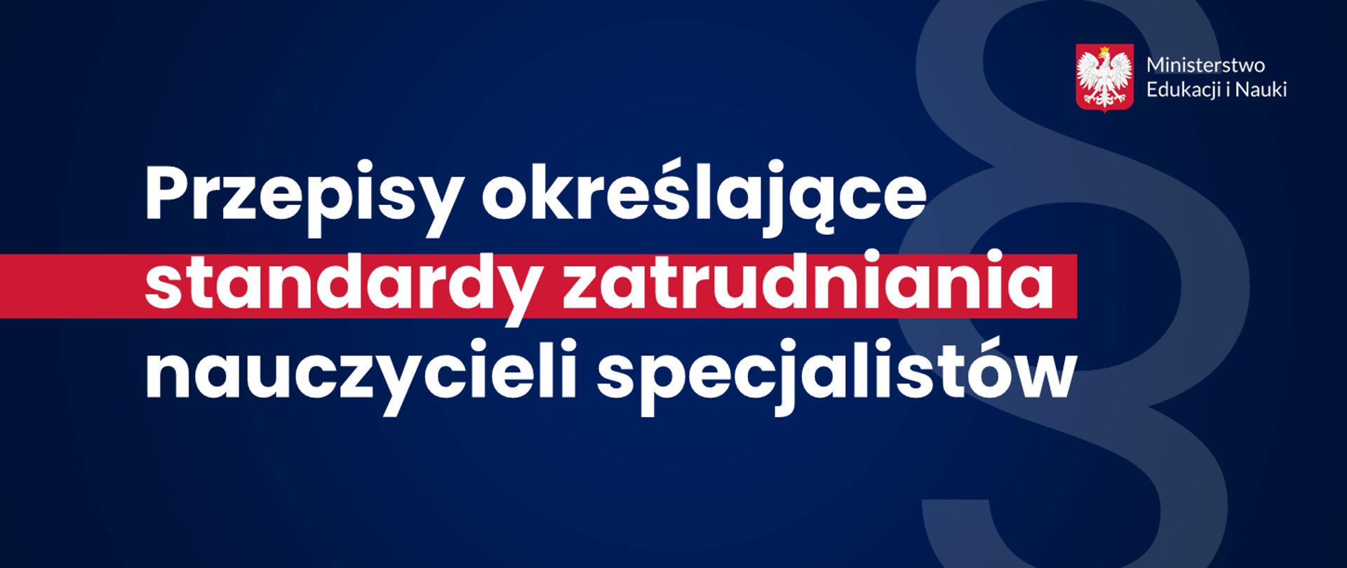Grafika - na niebieskim tle napis Przepisy określające standardy zatrudnienia nauczycieli specjalistów.