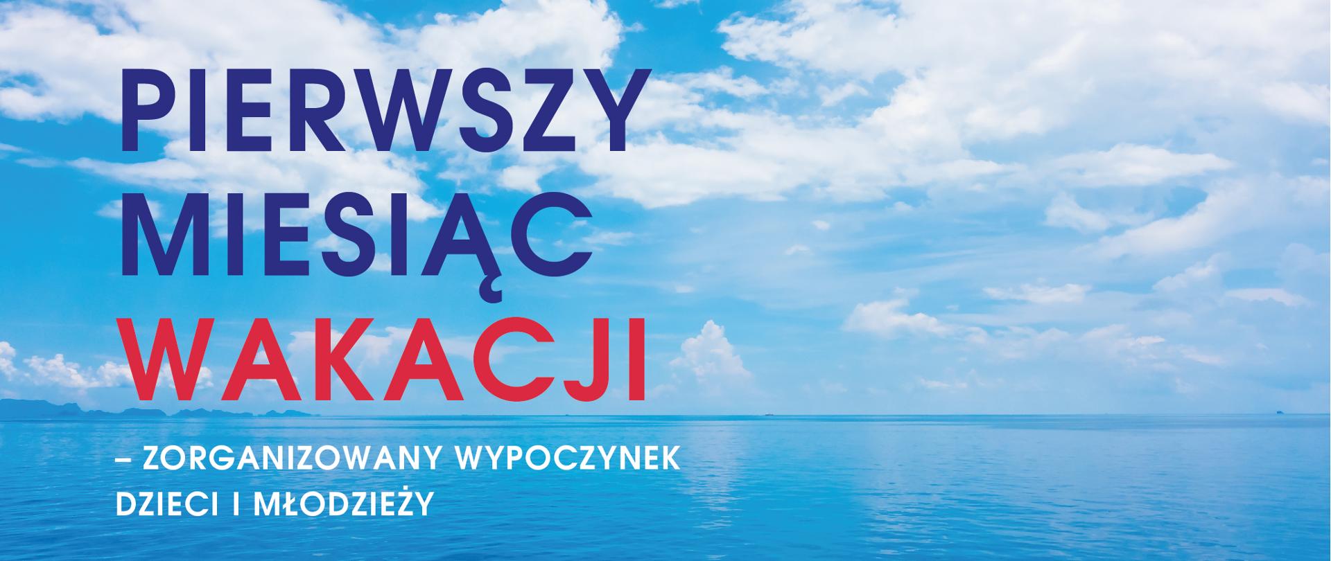 Zorganizowany wypoczynek dzieci i młodzieży. Podsumowanie pierwszego miesiąca wakacji.