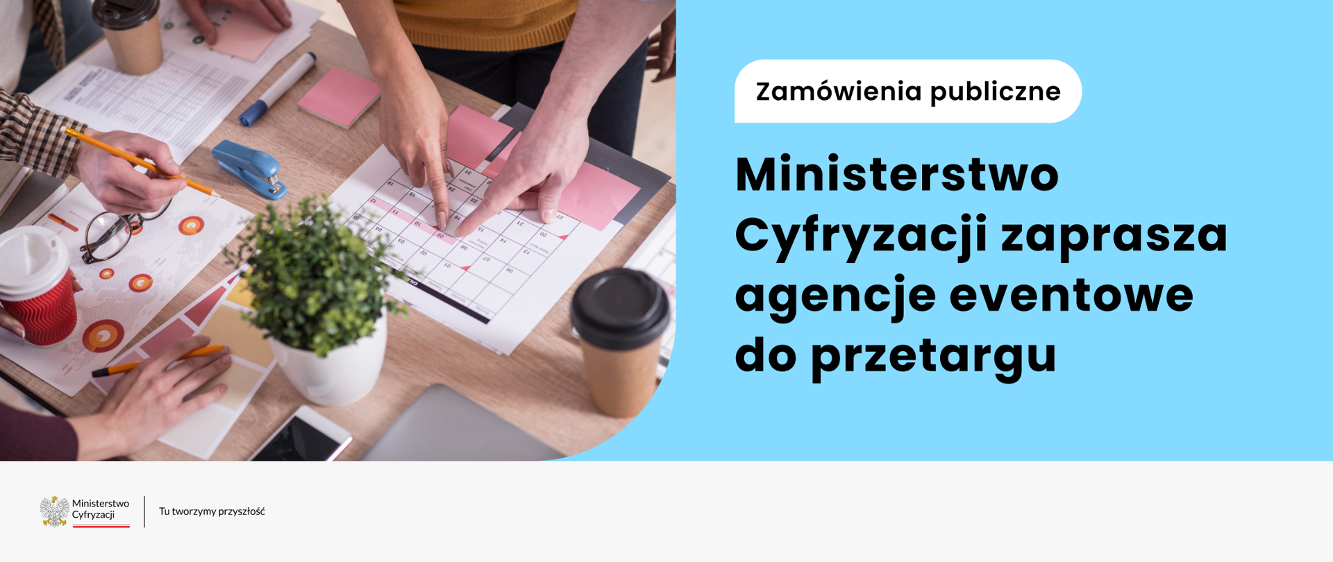 Ministerstwo Cyfryzacji zaprasza agencje eventowe do przetargu