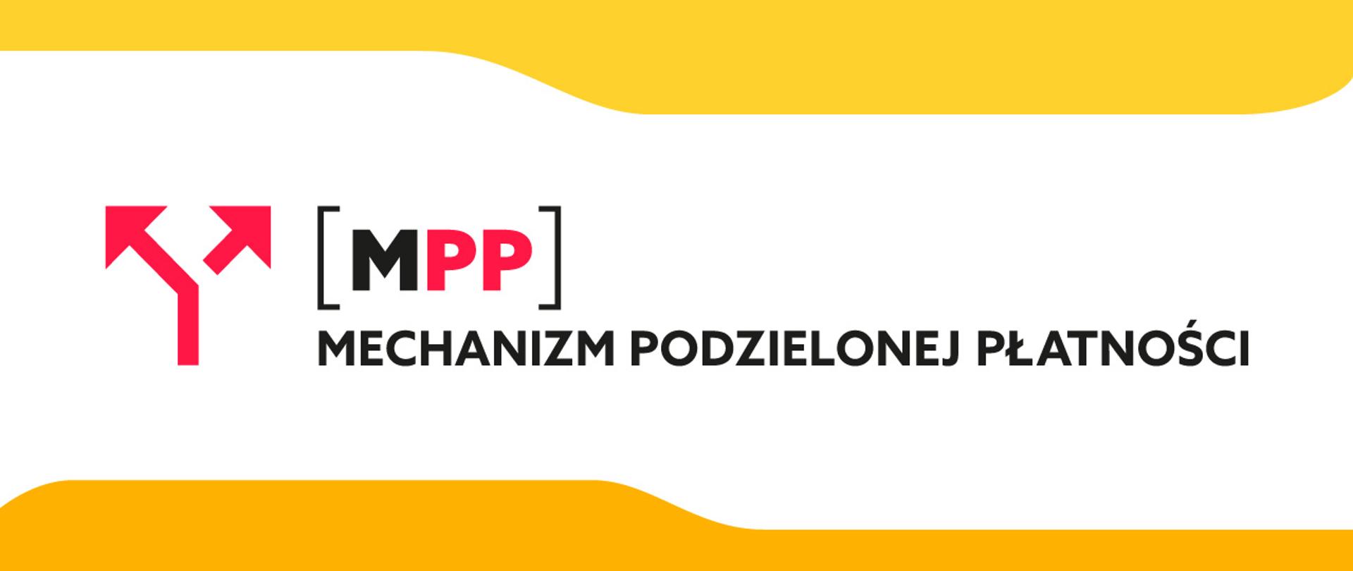 Na biało żółtym tle 2 strzałki oraz napis Mechanizm Podzielonej Płatności 