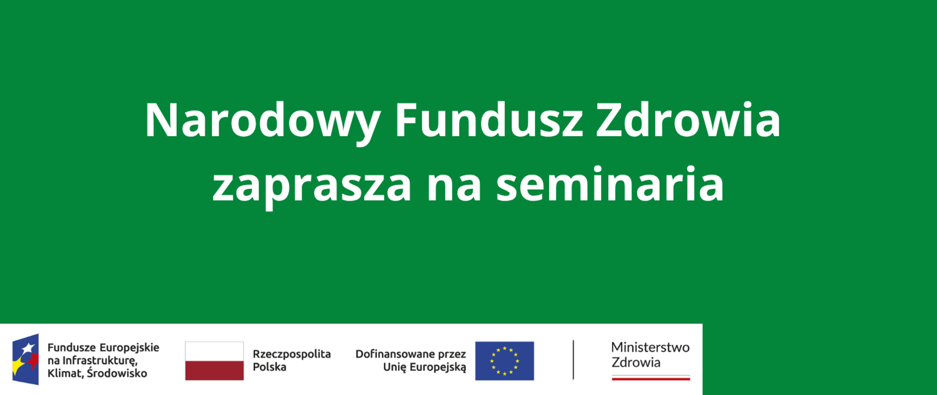 Narodowy Fundusz Zdrowia zaprasza na seminaria