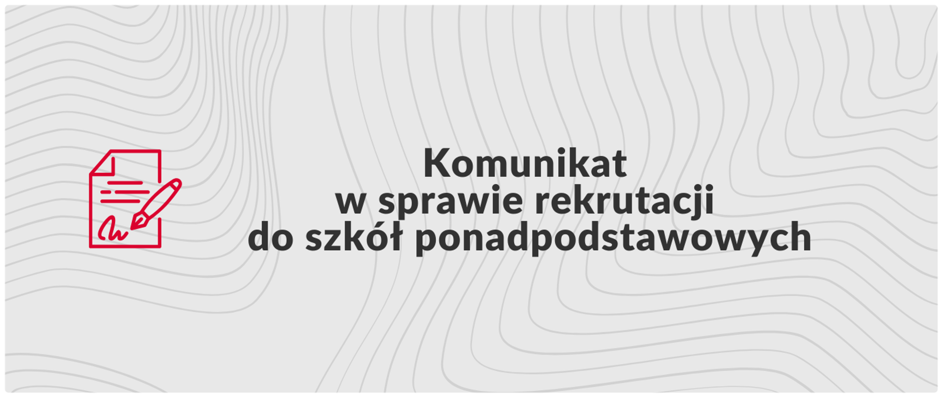 Komunikat w sprawie rekrutacji do szkół ponadpodstawowych