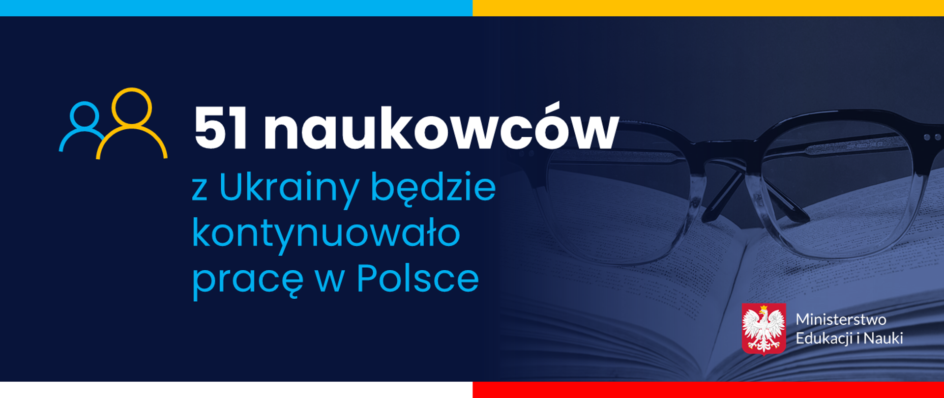 Grafika - na niebieskim tle napis 51 naukowców z Ukrainy będzie kontynuowało pracę w Polsce.