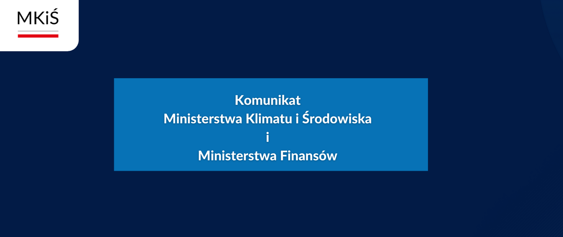 Komunikat MKiŚ i MF 