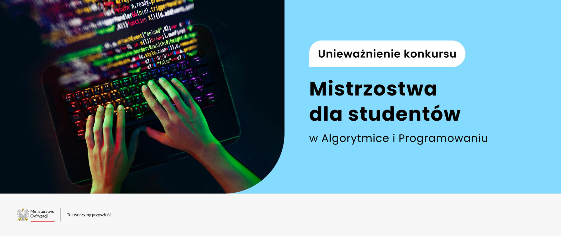 Unieważnienie konkursu - Mistrzostwa dla studentów w Algorytmice i Programowaniu