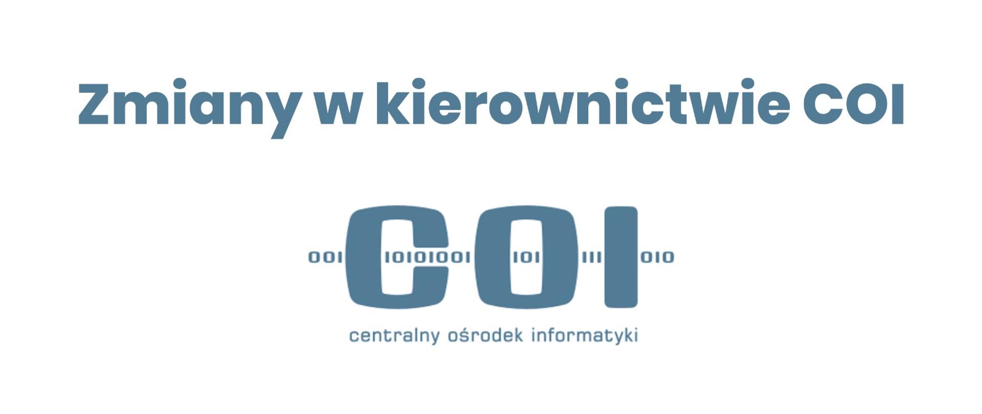 Zmiany w kierownictwie COI