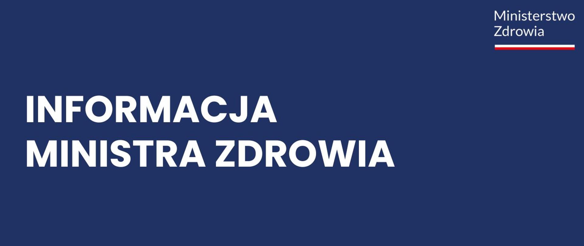 Informacja Ministra Zdrowia