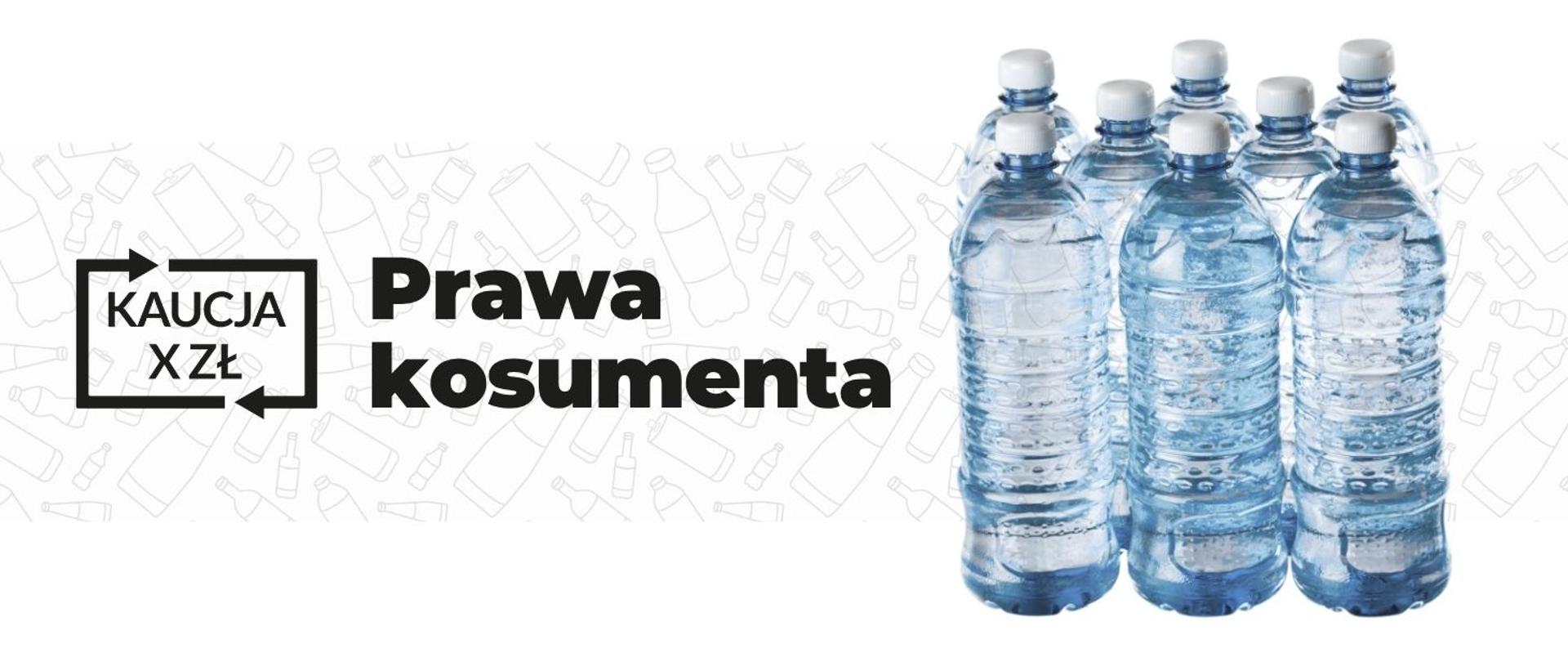 na banerze widoczny jest napis Prawa konsumenta, po prawej stronie znajdują się butelki plastikowe. 