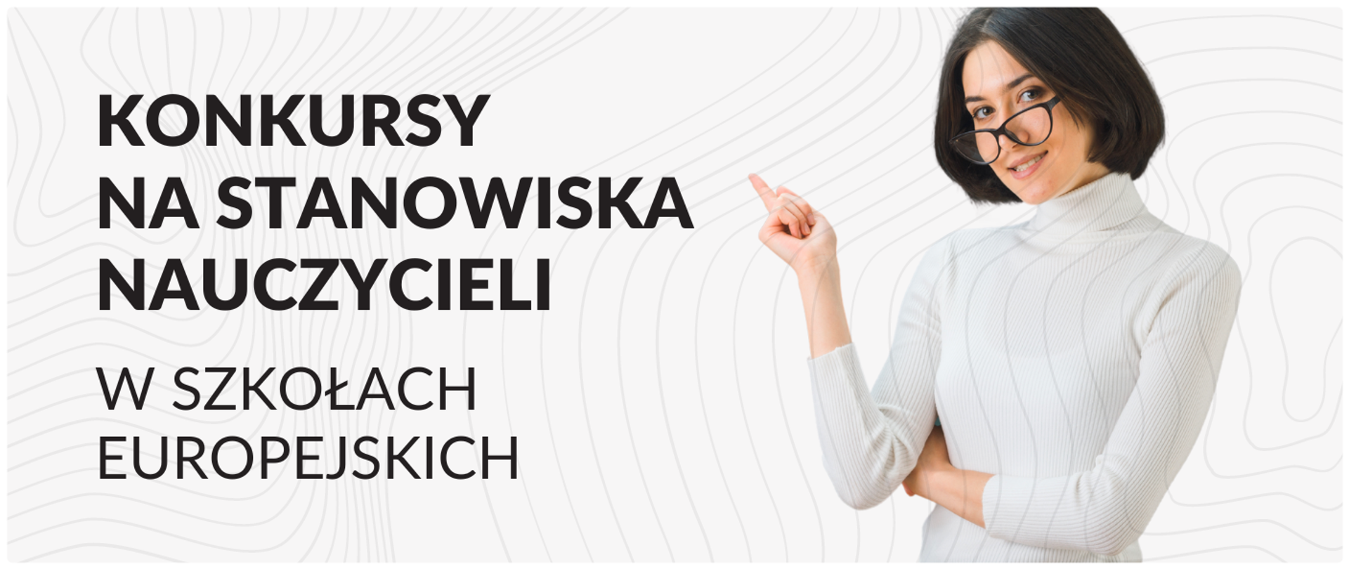 Grafika z tekstem: Konkursy na stanowiska nauczycieli w szkołach europejskich