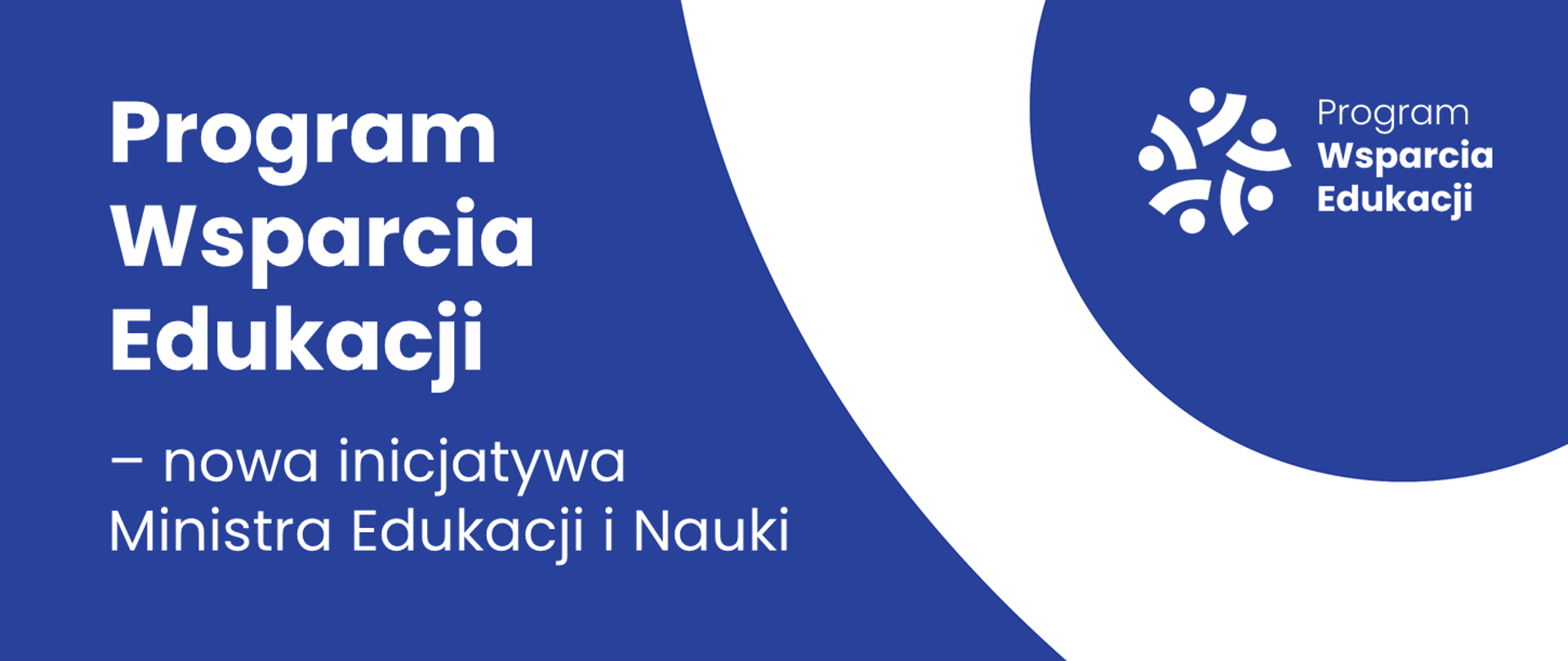 Grafika na niebieskim tle z napisem - Program Wsparcia Edukacji - nowa inicjatywa Ministra Edukacji i Nauki, po prawek logo inicjatywy