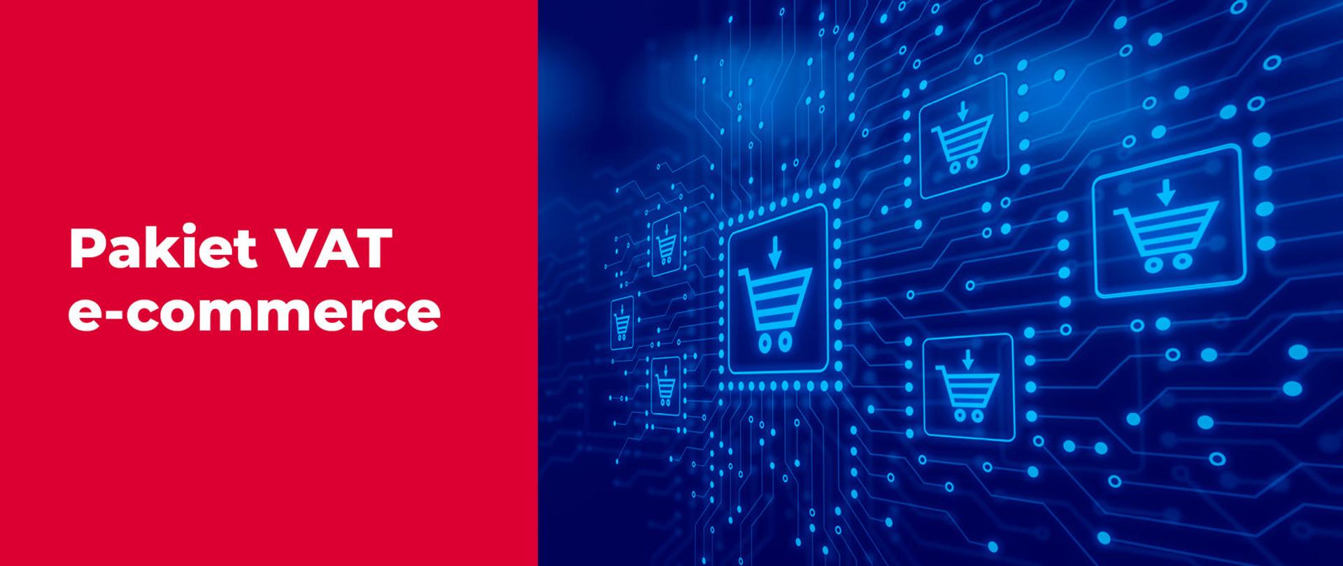 Grafika z napisem Pakiet VAT e-commerce