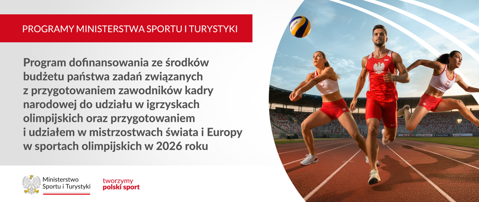 Program dofinansowania ze środków budżetu państwa zadań związanych z przygotowaniem zawodników kadry narodowej do udziału w igrzyskach olimpijskich oraz przygotowaniem i udziałem w mistrzostwach świata i Europy w sportach olimpijskich w 2026 roku