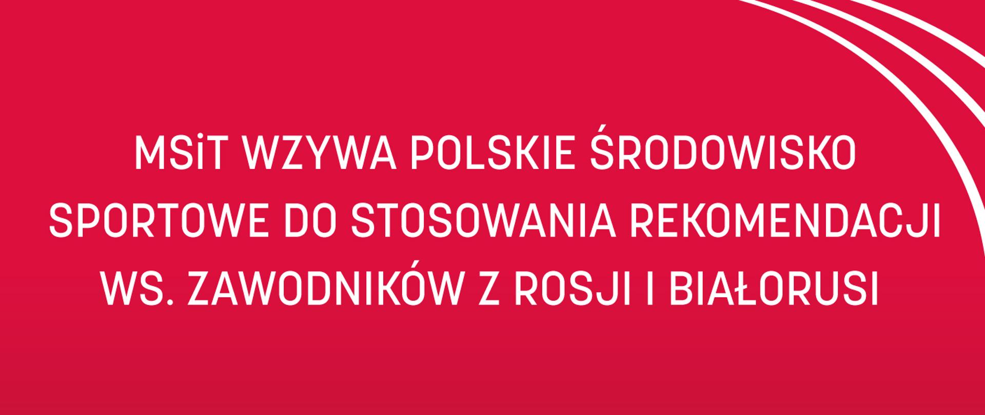 Rekomendacje dot. udziału zawodników z Rosji i Białorusi we współzawodnictwie sportowym na terenie Polski