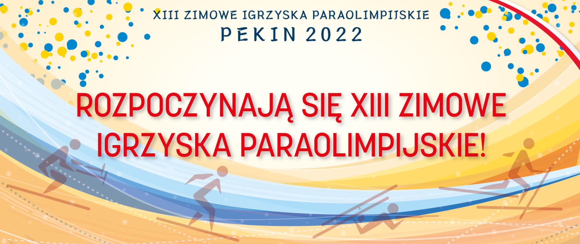 Grafika z napisem: Rozpoczynają się XIII Zimowe Igrzyska Paraolimpijskie w Pekinie