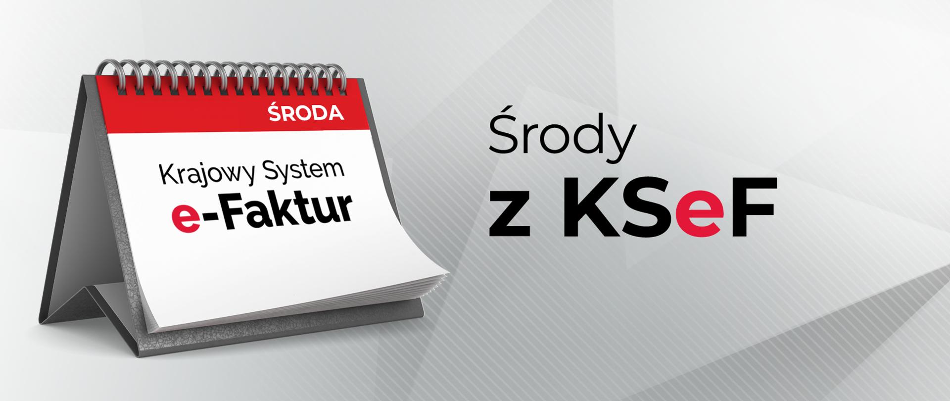 Krajowy System e-Faktur. Środy z KSeF