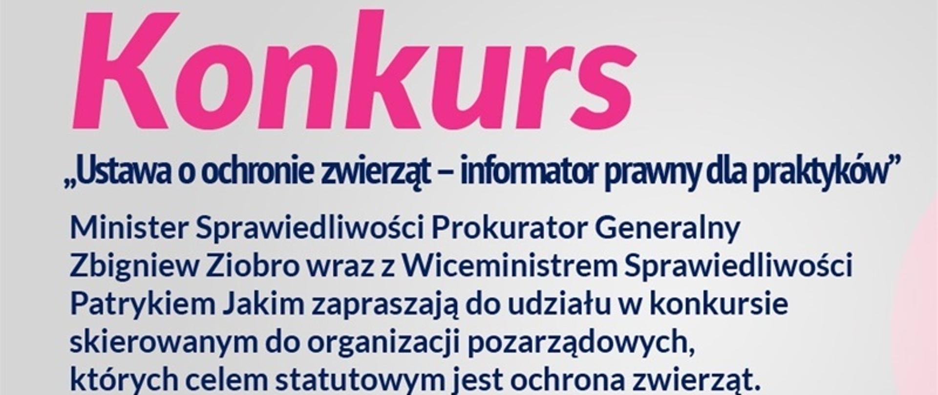 Informacje o konkursie"Ustawa o ochronie zwierząt - informator prawny dla praktyków"