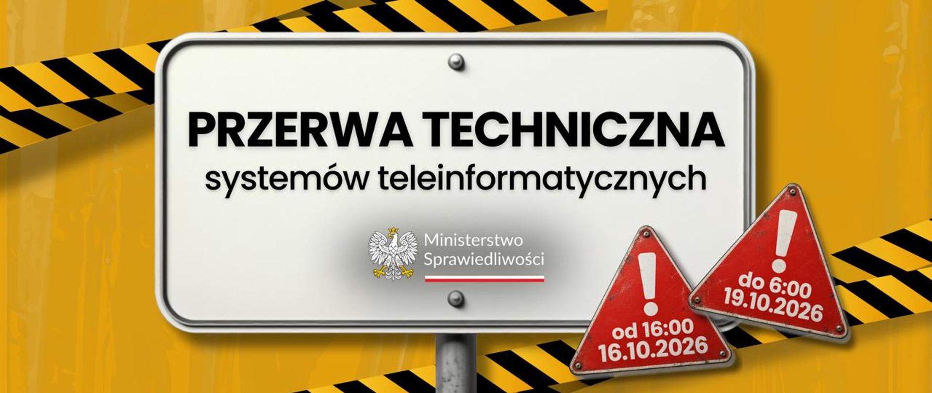 Przerwa techniczna w działaniu systemów teleinformatycznych Ministerstwa Sprawiedliwości