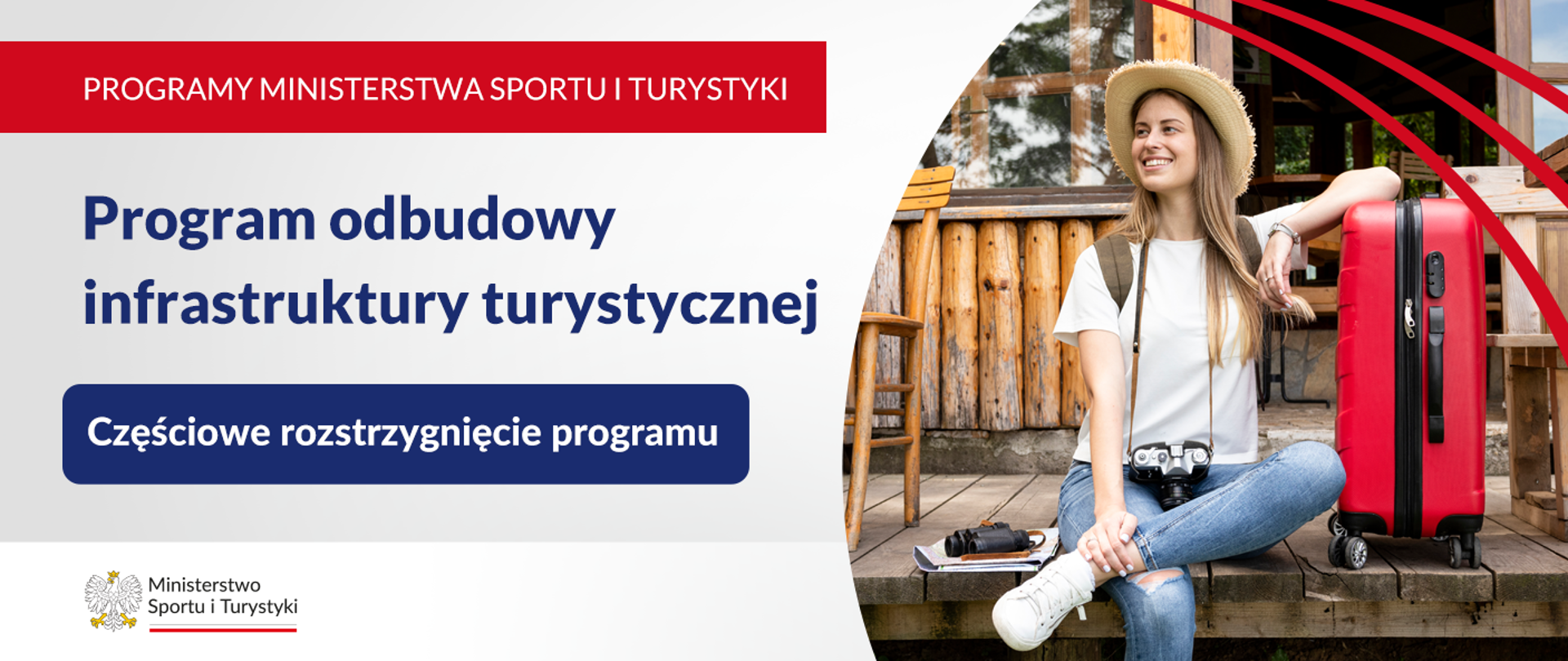 Grafika programu odbudowy infrastruktury turystycznej. Po prawej stronie kobieta siedząca na tarasie z walizką i lornetką. Po prawej stronie nazwa programu, na dole na białej belce logo ministerstwa