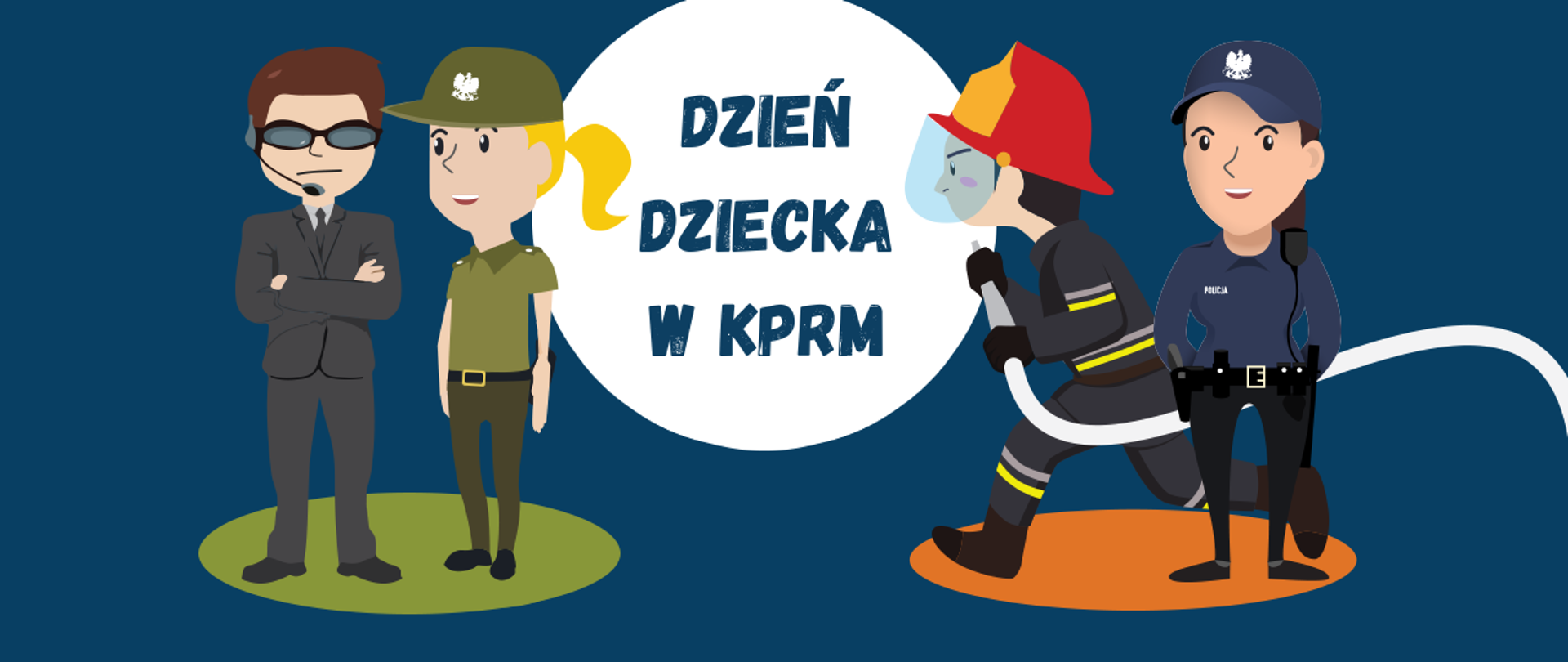 Grafika przedstawia reprezentantów służb podległych MSWiA (od lewej: mężczyzna w garniturze i z słuchawką - Służba Ochrony Państwa, funkcjonariuszka Straży Granicznej, strażak biegnący z wężem strażackim oraz pani Policjantka). Na środku napis: Dzień Dziecka w KPRM.