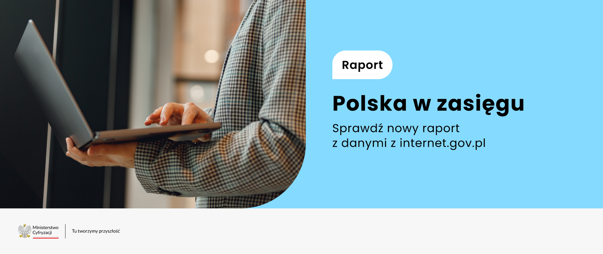 Jaki jest zasięg internetu stacjonarnego w Polsce Sprawdź to w raporcie „Polska w zasięgu stacjonarnego dostępu do internetu”