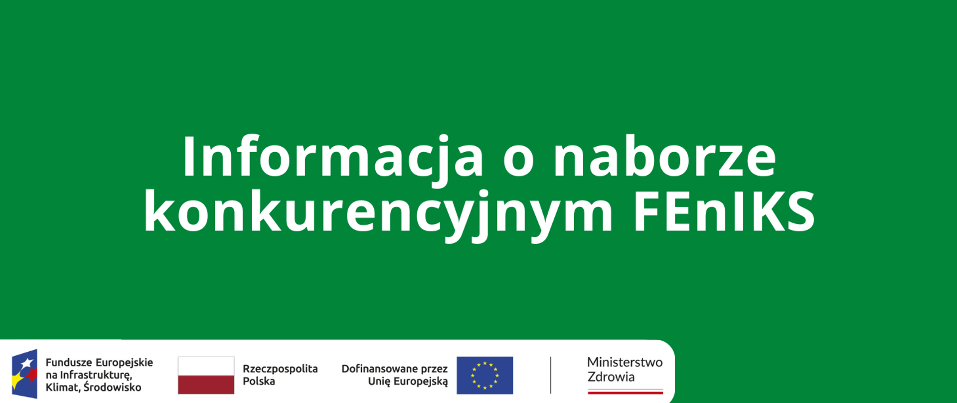 informacja o naborze konkurencyjnym FEnIKS