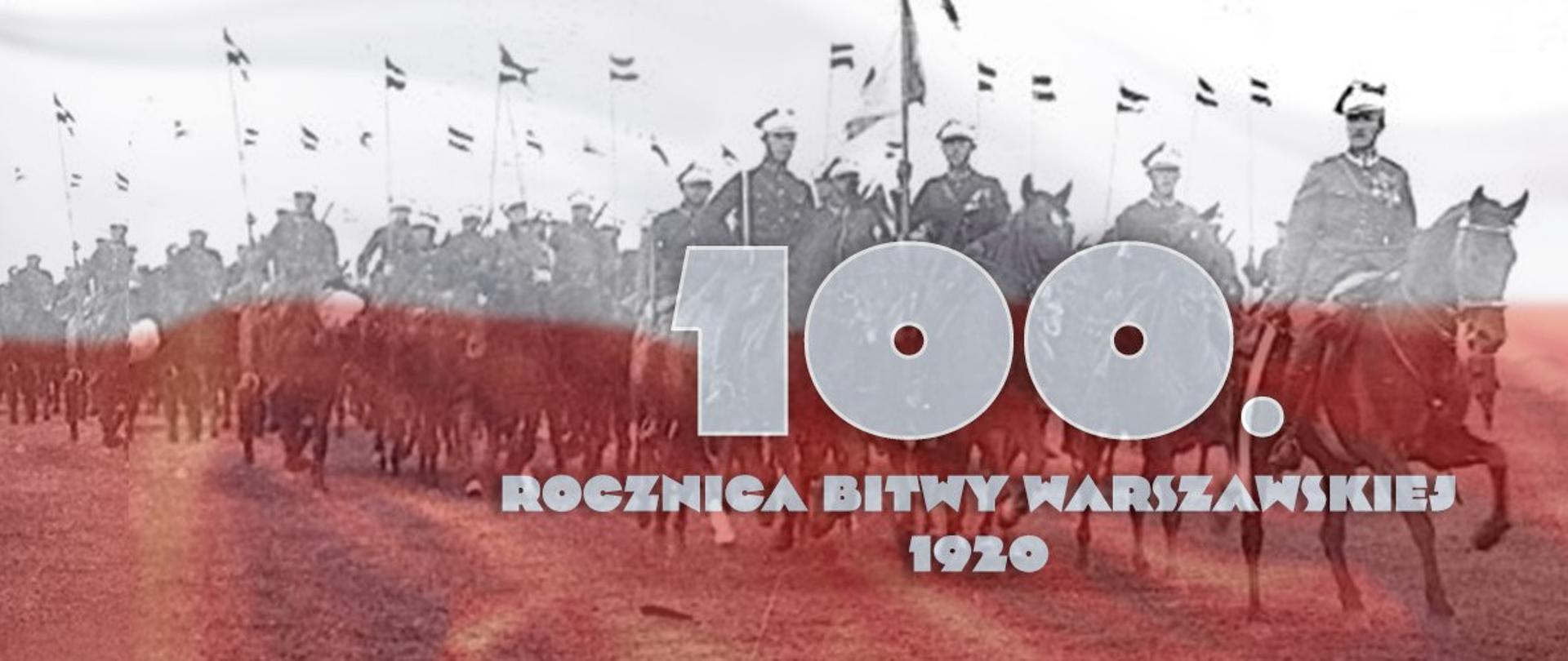 100. rocznica Bitwy Warszawskiej