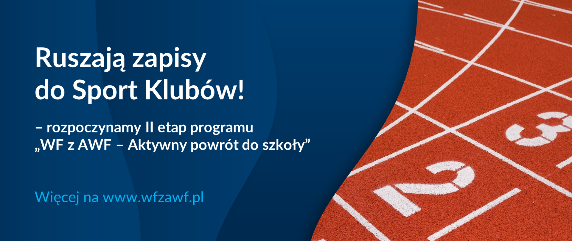 Grafika z tekstem: Ruszają zapisy do Sport Klubów! – rozpoczynamy II etap programu „WF z AWF – Aktywny powrót do szkoły”